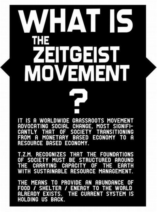 what-is-the-zeitgeist-movement-it-is-a-worldwide-grassroots-movement-advocating-social-change-most-significantly-that-of-society-transitioning-from-a-monetary-based-eco